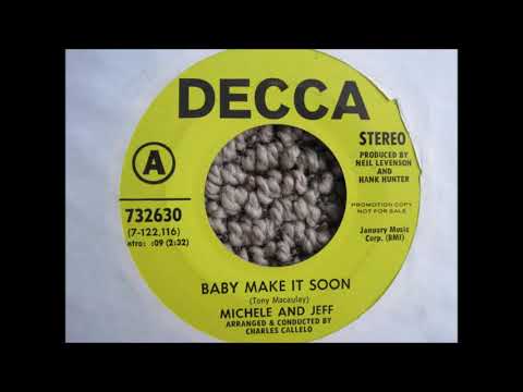 Michele & Jeff - Baby Make It Soon 1970 ((Stereo))