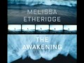 Melissa Etheridge Universe Listened