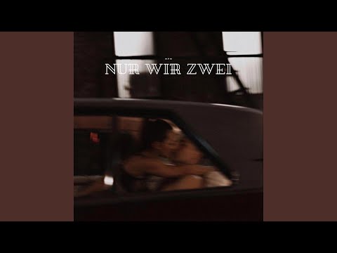 Nur wir zwei
