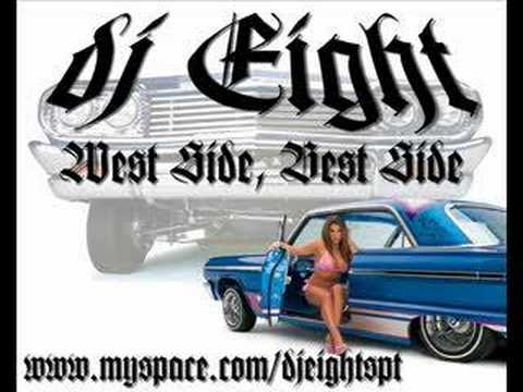 DJ Eight - West Side, Best Side (snippet 2007)