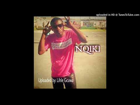 Nqikilitye_Awgcwal'uringa nobani (ft.Ts Unity & Nkathi)