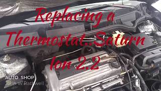 Replacing a Thermostat..Saturn Ion..2.2 Ecotec
