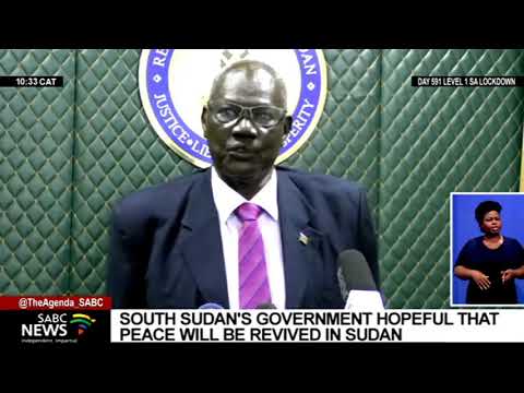 South Sudan's government hopes for return to lasting peace