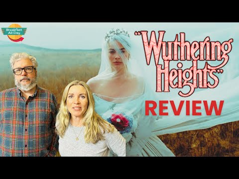 WUTHERING HEIGHTS Movie Review | Margot Robbie | Jacob Elordi | Emerald Fennell