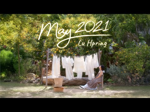 Lu Hpring - May 2021 ( Official Music Video )