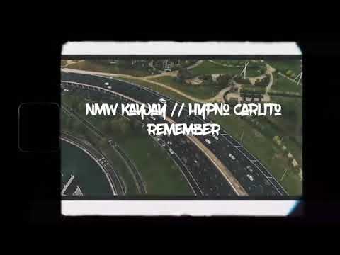 NM’w KayJay x Hypno Carlito - Remember (Official Video) Shot By : RealWoosie