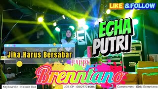Download lagu FAUZANA - JIKA HARUS BERSABAR (( COVER )) ECHA PUTRI - DENDANG MINANG REMIX - BRENNTANO LIVE MUSIC mp3 Download lagu FAUZANA - JIKA HARUS BERSABAR (( COVER )) ECHA PUTRI - DENDANG MINANG REMIX - BRENNTANO LIVE MUSIC mp3