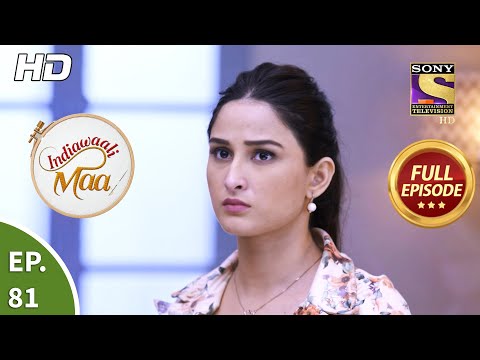 Indiawaali Maa - Ep 81 - Full Episode - 21st December, 2020