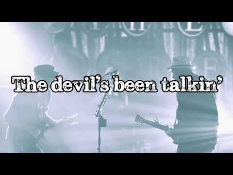 Devil's Been Talkin'