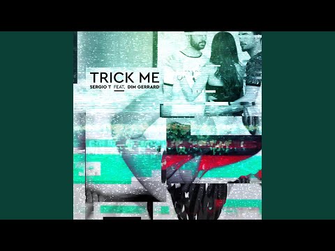 Trick Me (Extended Mix)
