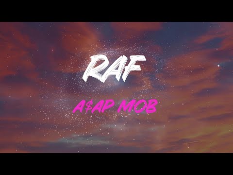 A$Ap Mob - Raf (Feat. A$Ap Rocky, Playboi Carti, Quavo, Lil Uzi Vert & Frank Ocean) Lyrics | Please