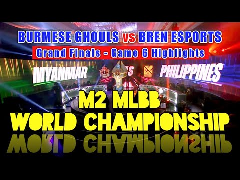 BURMESE GHOULS VS BREN ESPORTS - Game 6 Highlights | M2 World Championship Grand Finals