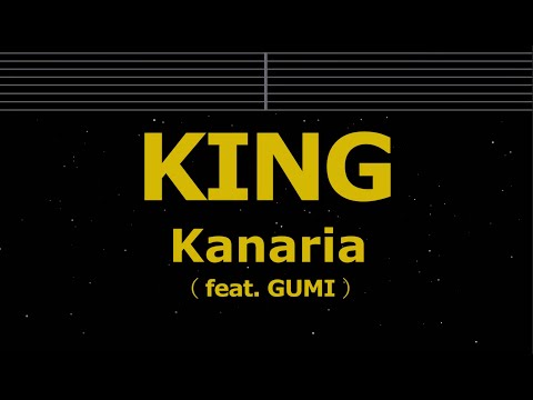 Karaoke♬ KING - Kanaria 【No Guide Melody】 Instrumental