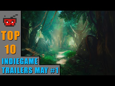 MAY #1- TOP 10 INDIEGAME TRAILERS