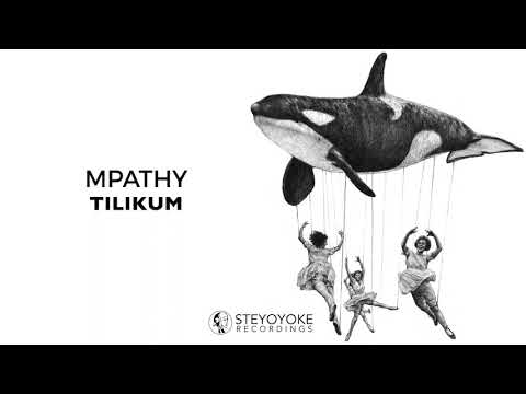 MPathy - Tilikum (Original Mix) | Steyoyoke
