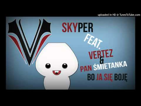 Skyper feat Vertez i PanSmietanka