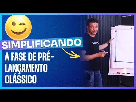 SIMPLIFICANDO A FASE DE PRÉ-LANÇAMENTO CLÁSSICO | ERICO ROCHA