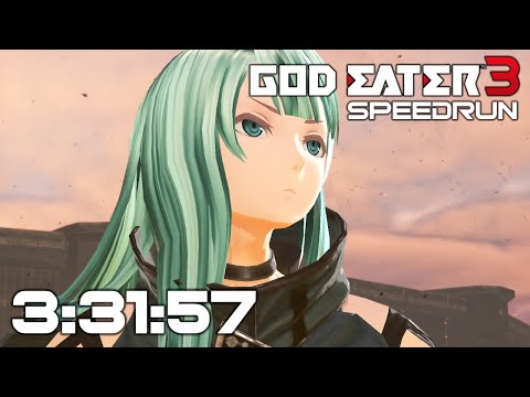 God Eater 3 Any% Speedrun in 3:31:57 FORMER WORLD RECORD