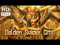【ENG SUB】Golden Spider City | Adventure | Chinese Online Movie Channel