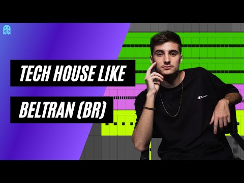 How To Make Tech House Like Beltran (BR)