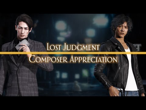 Lost Judgment Composer Appreciation