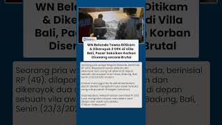 Download lagu Detik-detik WN Belanda Tewas Ditikam & Dikeroyok 2 OTK di Villa Bali, Pacar Saksikan Korban Diserang mp3