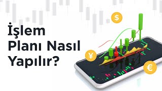 İşlem Planı Nasıl Yapılır? | AMarkets