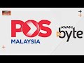 #AWANIByte: Normal baharu POS Malaysia Berhad #AWANIByte: Normal baharu POS Malaysia Berhad