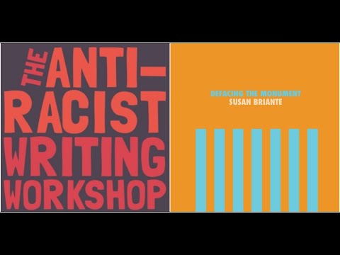 Felicia Rose Chavez ("The Anti-Racist Writing Workshop") & Susan Briante ("Defacing the Monument")