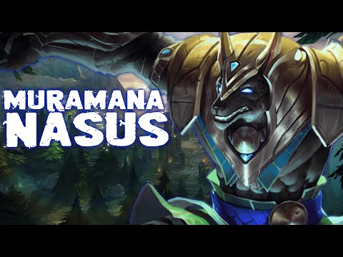 New Build!!! Muramana Nasus - League of Legends