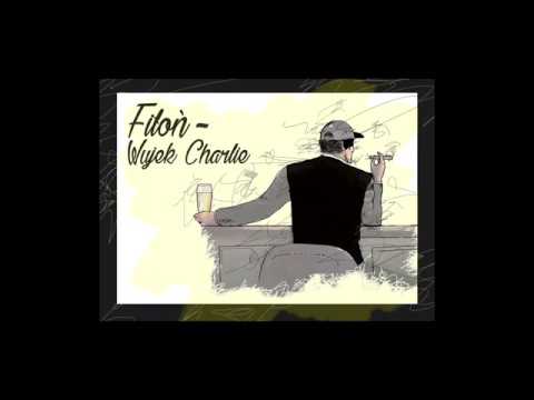 Fiłoń - Wujek Charlie