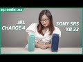  [VIDEO] Sony SRS-XB33 và JBL Charge 4| Nên chọn loa nào ?? 