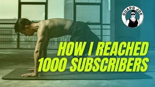 HOW I REACHED 1000 SUBSCRIBERS AS A FITNESS YOUTUBER
