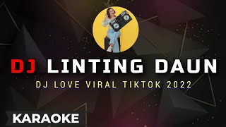 Download lagu Jovita Aurel -  Dj Linting Daun Karaoke by DJ Love Viral TikTok 2022 mp3 Download lagu Jovita Aurel -  Dj Linting Daun Karaoke by DJ Love Viral TikTok 2022 mp3