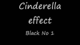 Cinderella effect- Black No1