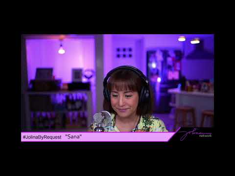 Jolina by Request - Sana