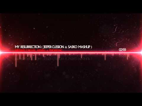 Michael Calfan, Axwell & Fingers Inc. - My Resurrection (Jeeper Cussion & Sasko mashup)