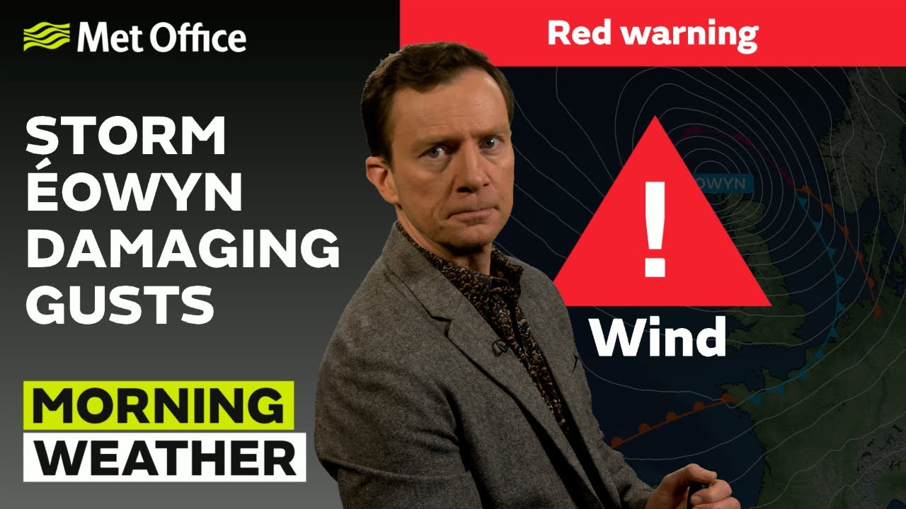 24/01/2025 – Storm Eowyn Arrives – Morning Weather Forecast UK – Met Office Weather