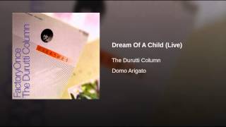 Dream Of A Child (Live)