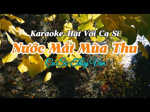 53. Nước Mắt Mùa Thu