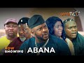 Abana Latest Yoruba Movie 2023 Drama | Odunlade Adekola | Sanyeri | Yomi Fash-lanso | Akin Olaiya