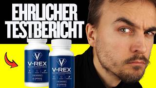 🔥 V-REX MALE ENHANCEMENT TESTBERICHT & KAUFEN -  BEWERTUNGEN & WIRKT V-REX WIRKLICH?
