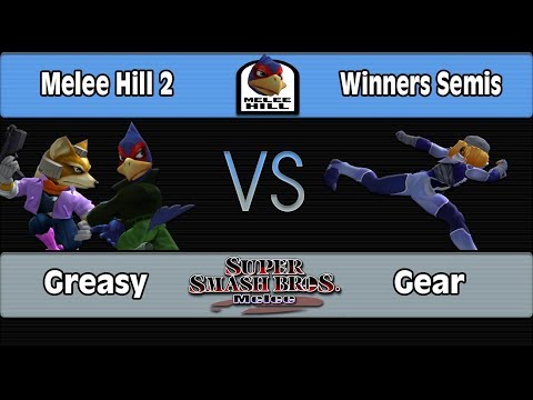 Melee Hill 2: Greasy (Falco, Fox) Vs. Gear (Sheik) - WS