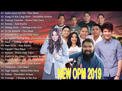 BEST OPM MUSIC 2019 Tagalog Love Songs - Kahit Ayaw Mo Na, Buwan, Sana,, Kung Di Rin Lang Ikaw,