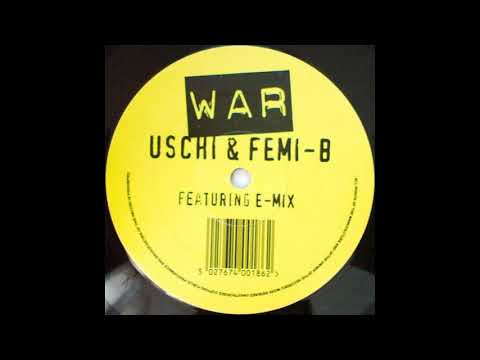 Uschi & Femi B - War (Tribal War)