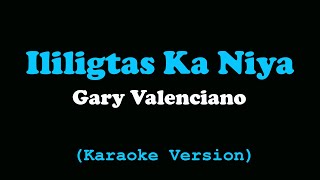 Ililigtas Ka Niya By Gary Valenciano