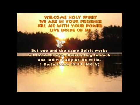 Welcome Holy Spirit - (With Lyrics) - HD.wmv