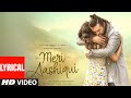 Meri Aashiqui Lyrical Rochak Kohli Jubin Nautiyal Ihana D Shree Anwar Sagar Bhushan Kumar