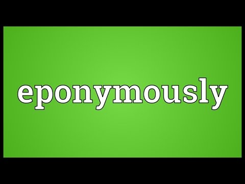 Eponymously Meaning