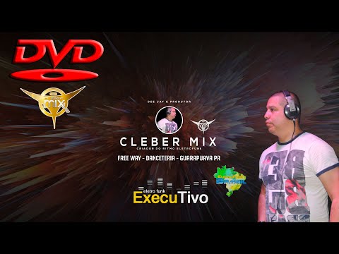 DVD Dj Cleber Mix (Ano 2013) Eletrofunk